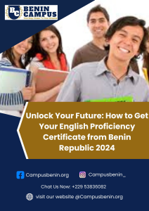 Read more about the article Unlock Your Future: How to Get Your English Proficiency Certificate from Benin Republic 2024